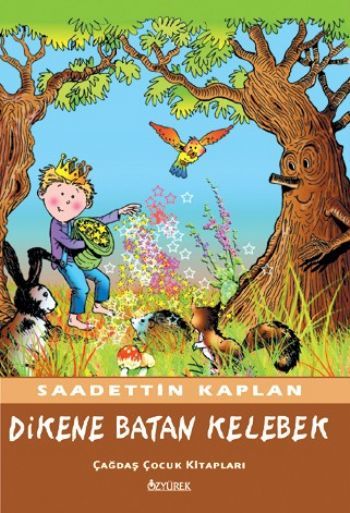Dikene Batan Kelebek, Sadettin Kaplan, Özyürek
