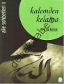 Kalemden Kelama; Aile Sohbetleri 1