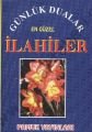 Günlük Dualar En Güzel İlahiler (İlahi-002), Cep Boy, Pamuk