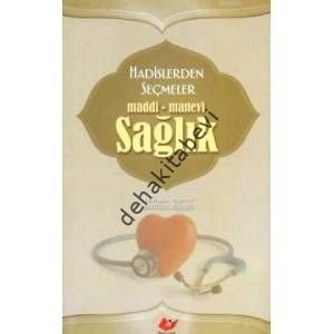 Hadislerden Seçmeler Maddi Ve Manevi Sağlık, Yeni Asya Neşriyat