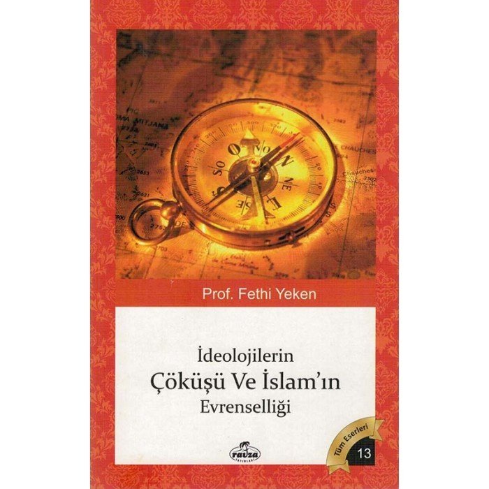 İdeolojilerin Çöküşü ve İslamın Evrenselliği, Fethi Yeken