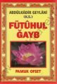 Fütuhul Ğayb (Tasavvuf-031), Abdülkadir Geylani, Pamuk Yayıncılık