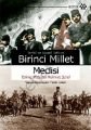 Tarihi ve Siyasi Tefrika Birinci Millet Meclisi, Edirne Meb'usu Mehmet Şeref
