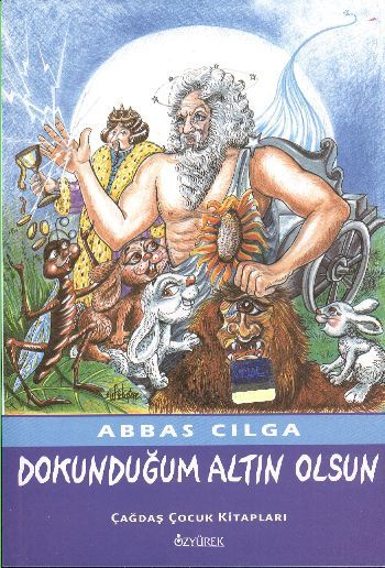 Dokunduğum Altın Olsun, Abbas Cılga, Özyürek