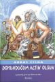Dokunduğum Altın Olsun, Abbas Cılga, Özyürek