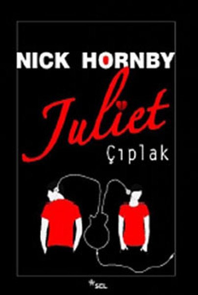 Juliet Çıplak, Nick Hornby