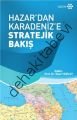 Hazar'dan Karadeniz'e Stratejik Bakış, Okan Yeşilot