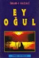 Ey Oğul, İmam Gazali, Pamuk Yayıncılık