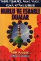 Nurlu ve Esrarlı Dualar (Yasin-34, Dergi boy)