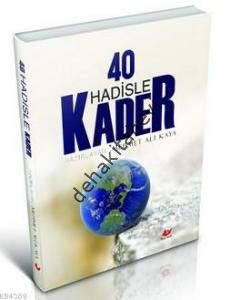 40 Hadisle Kader-3242, Yeni Asya Neşriyat