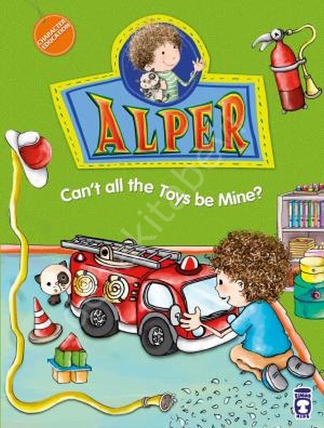 Alper Cant All The Toys Be Mine? - Alper Oyuncakların Hepsi Benim Olamaz mı? (İngilizce)