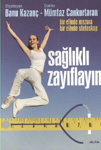 Sağlıklı Zayıflayın, Alfa Yayınları