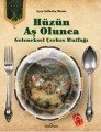 Hüzün Aş Olunca (Ciltli), Yediveren Yayınları