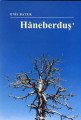 Haneberduş, Enis Batur