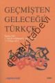 Geçmişten Geleceğe Türkiye, Kolektif