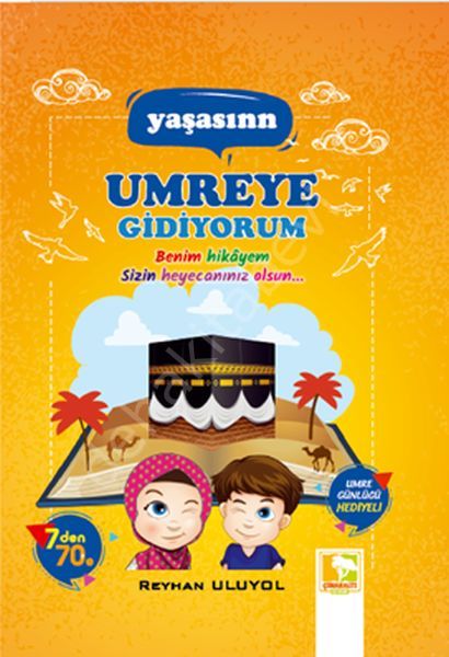 Yaşasın Umreye Gidiyorum Benim Hikayem Sizin Heyecanınız Olsun