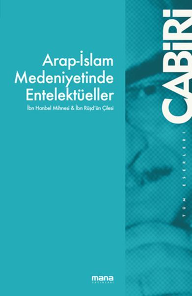 Arap-İslam Medeniyetinde Entelektüeller, Mana Yayınları