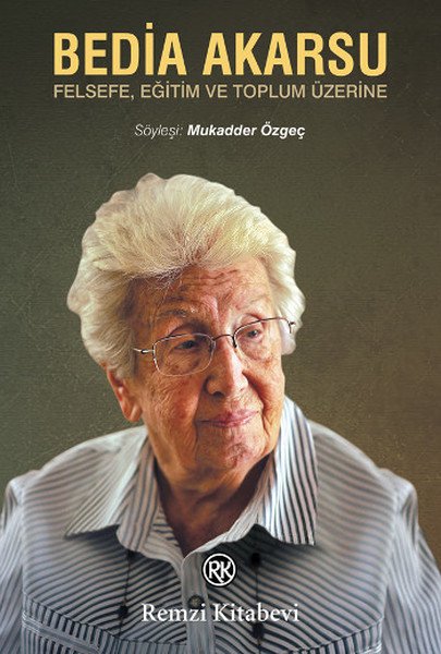 Bedia Akarsu, Mukadder Özgeç, Remzi Kitabevi