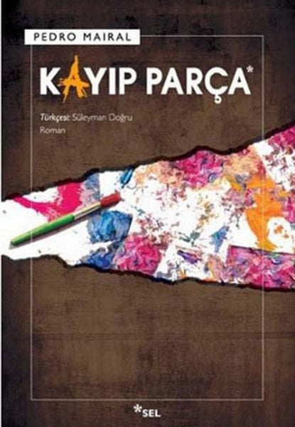 Kayıp Parça, Pedro Mairal