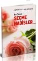 En Güzel Seçme Hadisler Dergi Boy  ( HADİS 003  ), Merve 2018