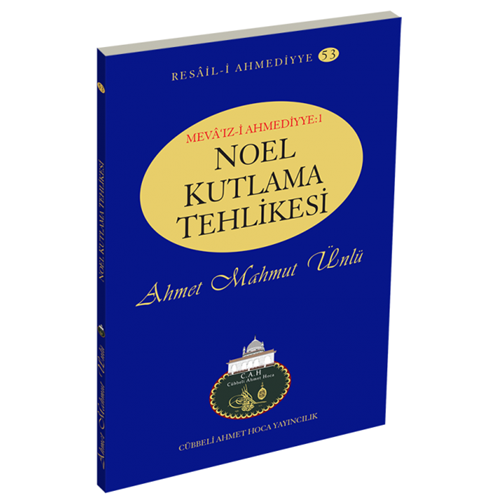 Noel Kutlama Tehlikesi , Resail- i Ahmediyye 53