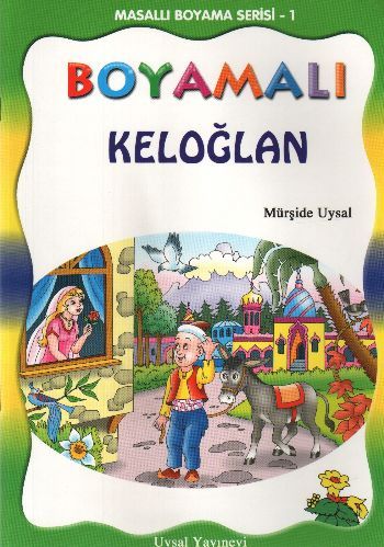 Masallı Boyama Serisi 1. Takım Satılır 5 Kitap Boyamalı Keloğlan