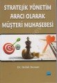 Stratejik Yönetim Aracı Olarak Müşteri Muhasebesi, Nobel Yayın Dağıtım