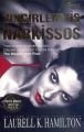 Zincirlenmiş Narkissos, Laurell K. Hamilton