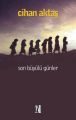Son Büyülü Günler - Cihan Aktaş