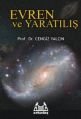 Evren ve Yaratılış, Cengiz Yalçın, Arkadaş