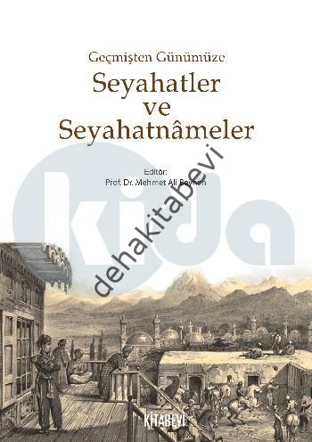 Geçmişten Günümüze Seyahatler ve Seyahatnameler, Kolektif