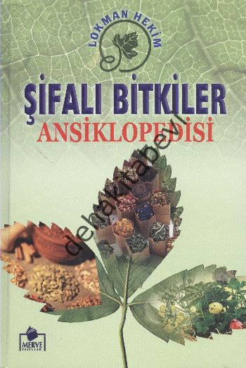 Şifalı Bitkiler Ansiklopedisi (Ciltli - İthal kağıt)
