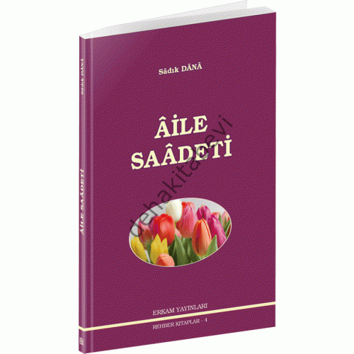Aile Saadeti, Musa Topbaş, Erkam Yayınları