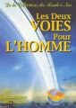 Les Deux Voies Pour LHomme (Fransızca 23. Söz)