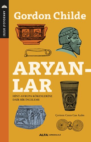 Aryanlar, Gordon Childe