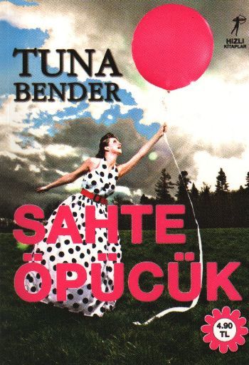 Sahte Öpücük , Tuna Bender