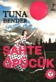 Sahte Öpücük , Tuna Bender