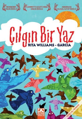 Çılgın Bir Yaz, Rita Williams Garcia, Altın Kitaplar
