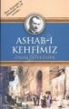 Ashab-ı Kefhimiz, (Osmanlı Türkçesi Aslı İle Birlikte, Sözlükçeli 