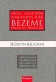 Orta Asyadan Anadoluya Türk Bezeme Sanatı Ve Örnekleri, Hüseyin Kılıçkan