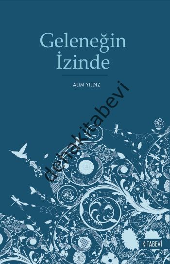 Geleneğin İzinde, Alim Yıldız