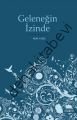 Geleneğin İzinde, Alim Yıldız