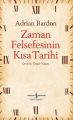 Zaman Felsefesinin Kısa Tarihi, Adrian Bardon