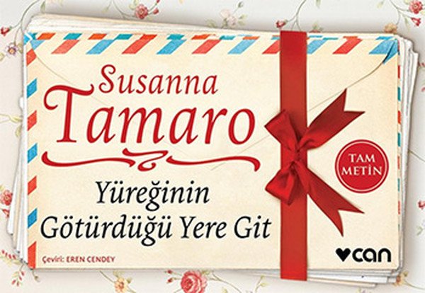 Yüreğinin Götürdüğü Yere Git - Mini Kitap, Susanna Tamaro