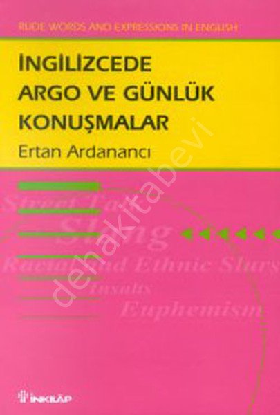 İngilizcede Argo Ve Günlük Konuşmalar, İnkilap Kitapevi