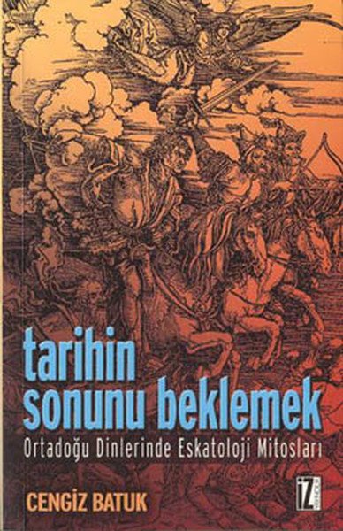 Tarihin Sonunu Beklemek, Cengiz Batuk