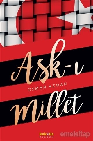 Aşk-ı Millet, Osman Azman