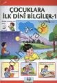 Çocuklara İlk Dini Bilgiler 1/Büyük Boy (3-6 Yaş) Kod:33, Uysal Yayınları