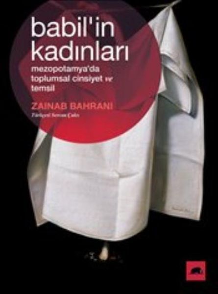 Babil'in Kadınları, Zainab Bahrani