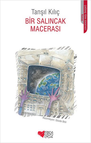 Bir Salıncak Macerası, Tanşıl Kılıç